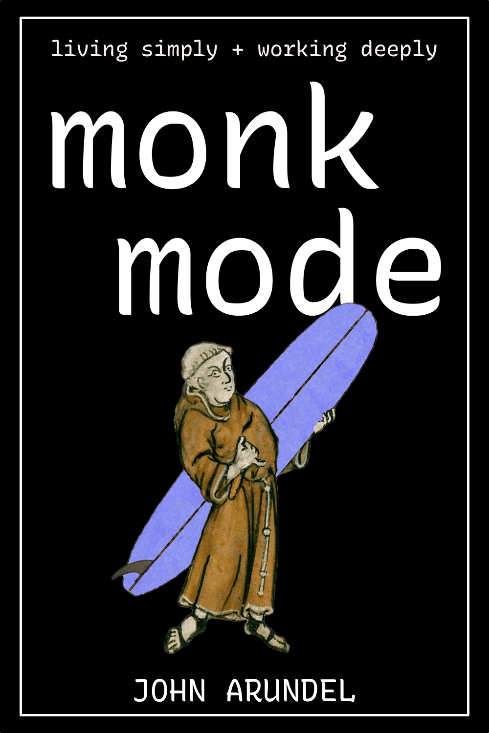 Monk Mode